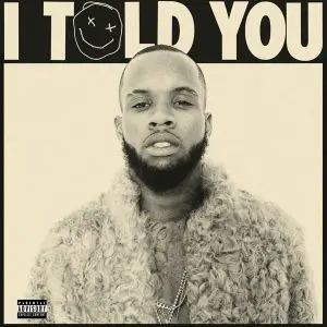 Tory Lanez - I Told You