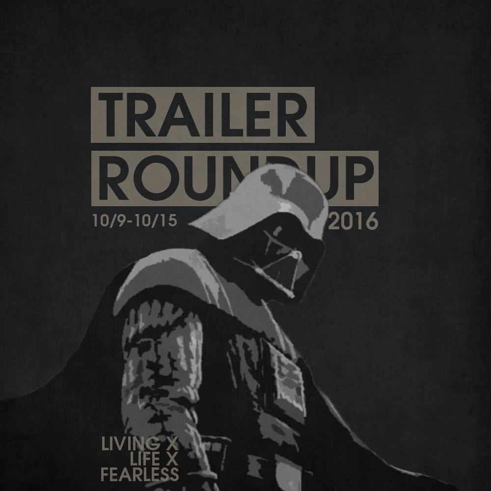 Trailer Roundup 10/2/16