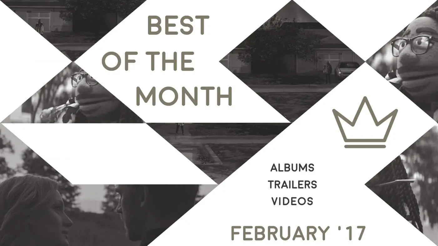 Best of the Month: February 2017