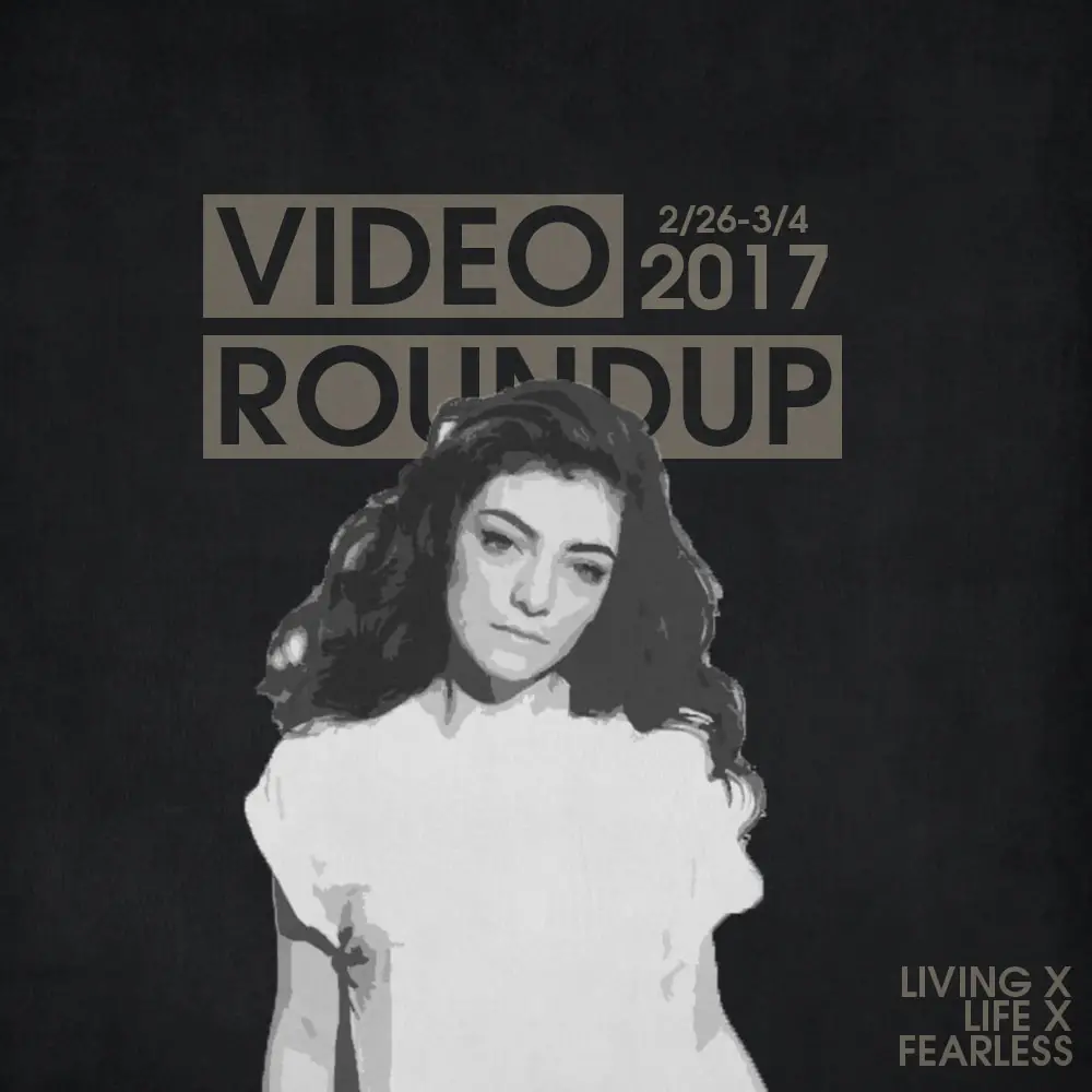 Video Roundup 2/26/17