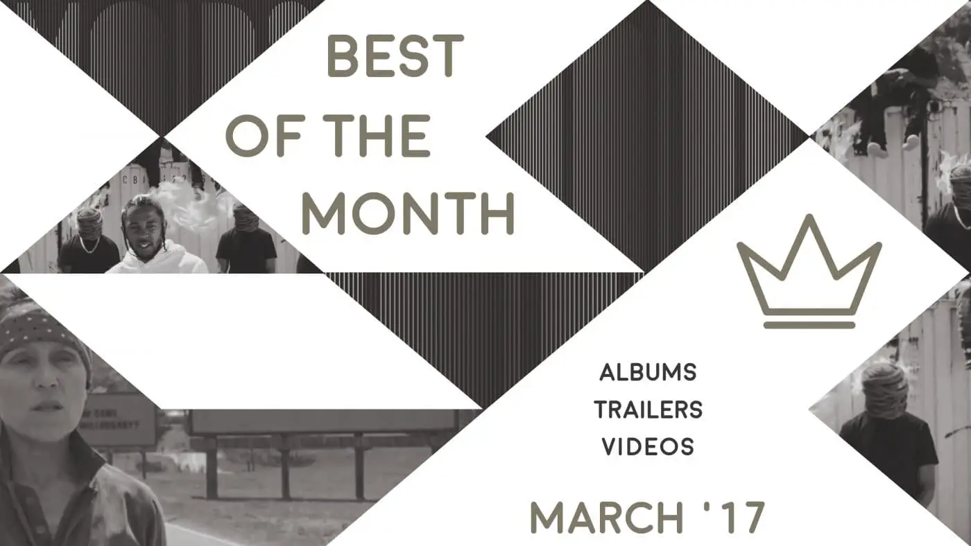 Best of the Month: March 2017