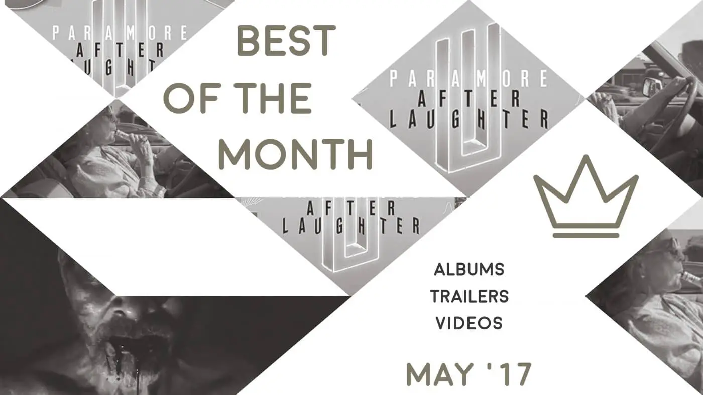 Best of the Month: May 2017