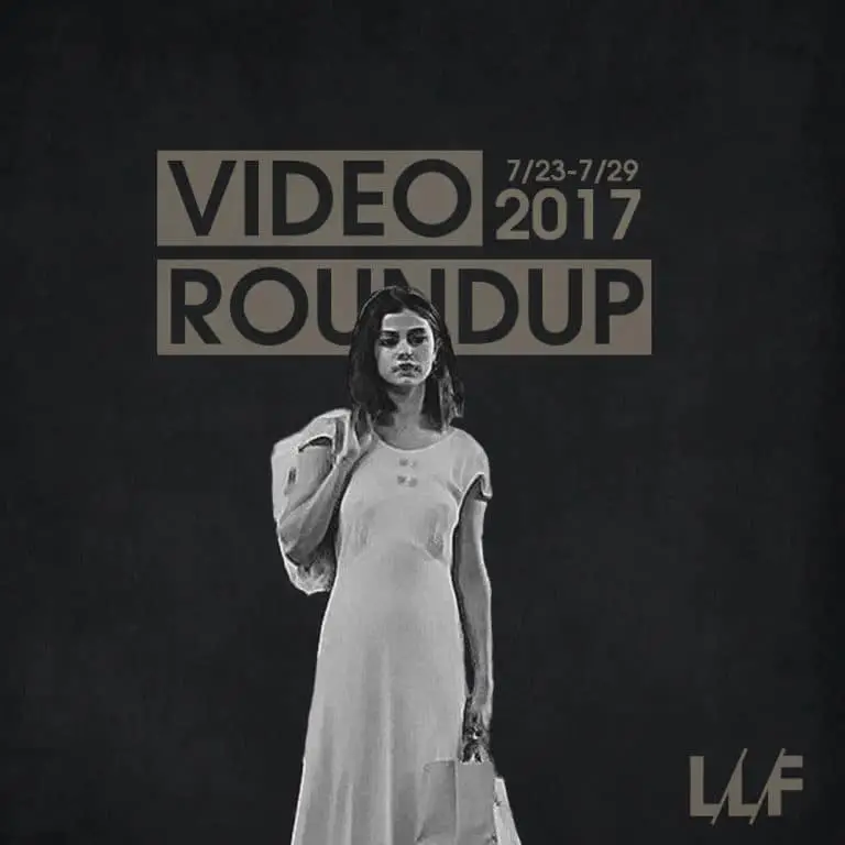 Video Roundup 7/23/17