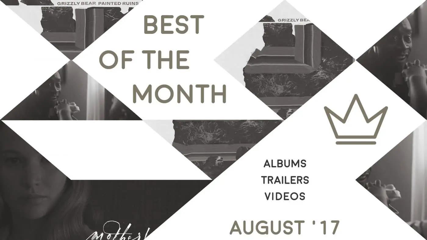 Best of the Month: August 2017