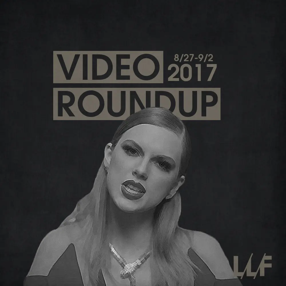Video Roundup 8/27/17