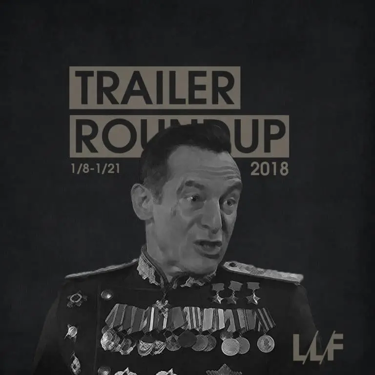 Trailer Roundup 1/8/18