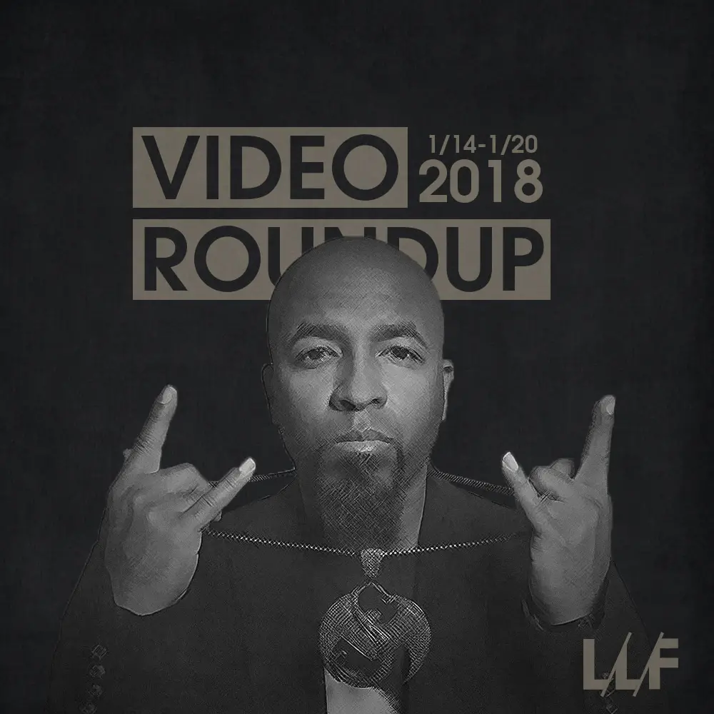 Video Roundup 1/14/18