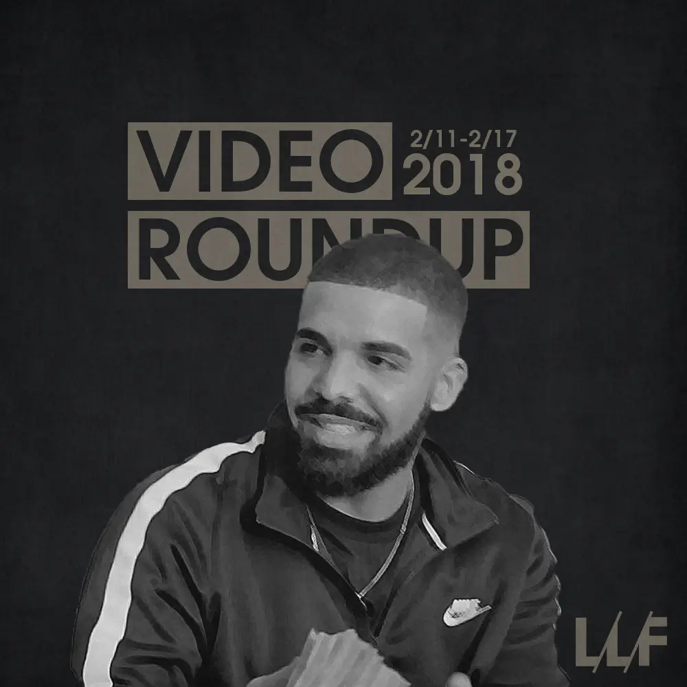 Video Roundup 2/11/18