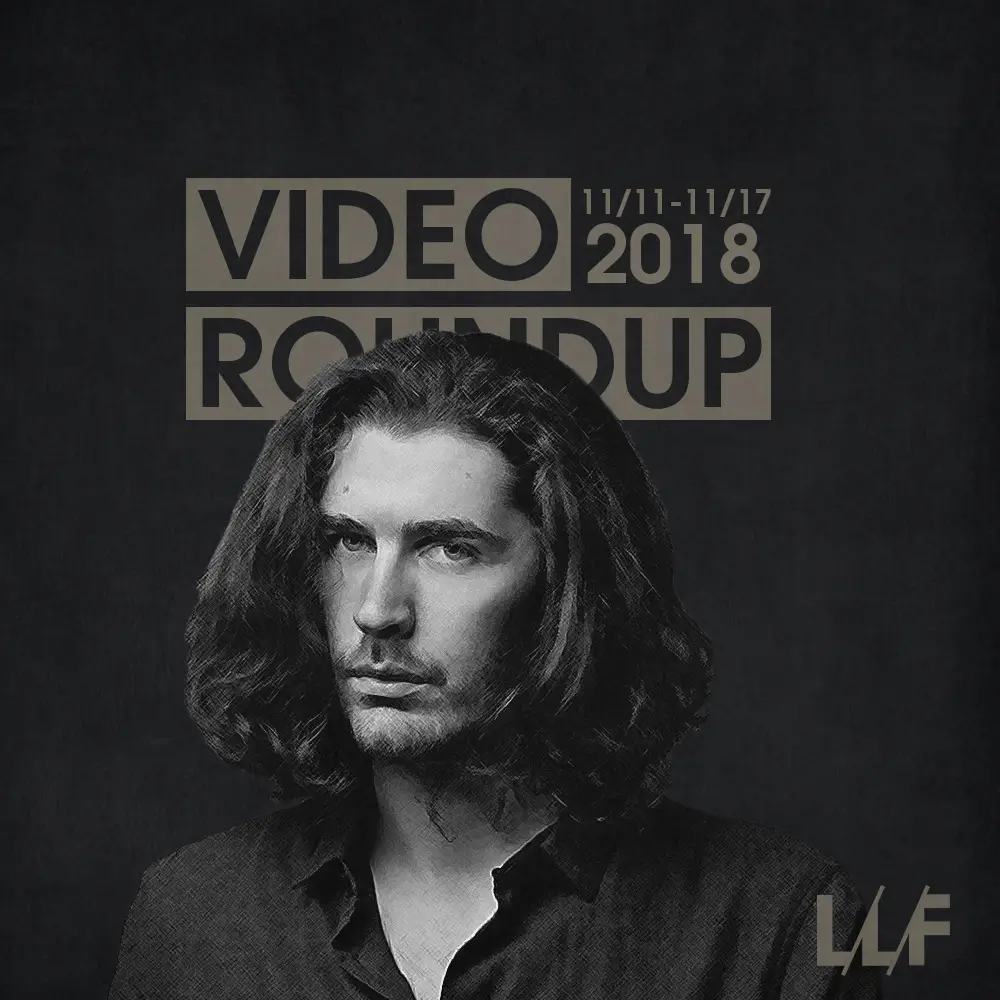 Video Roundup 11/11-11/17 | Reactions | LIVING LIFE FEARLESS