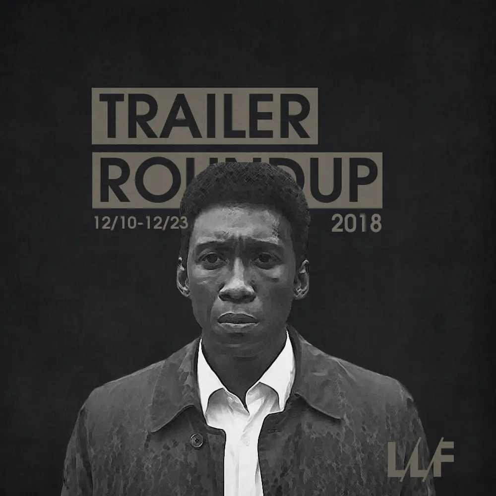 Trailer Roundup 12/10-12/23 | Reactions | LIVING LIFE FEARLESS
