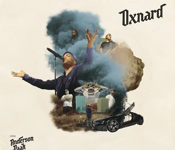 Anderson .Paak - Oxnard | Reactions | LIVING LIFE FEARLESS