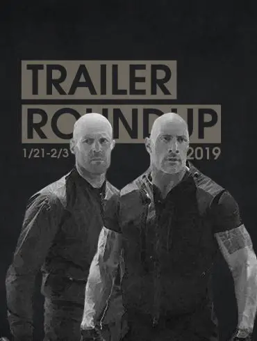 Trailer Roundup 1/21-2/3 | Reactions | LIVING LIFE FEARLESS