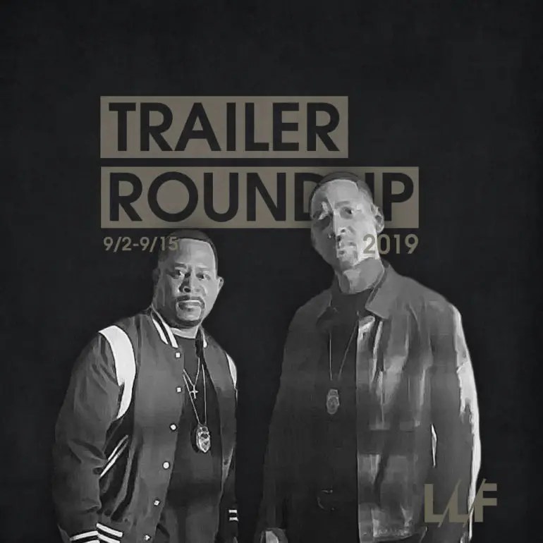 Trailer Roundup 9/2-9/15 | News | LIVING LIFE FEARLESS