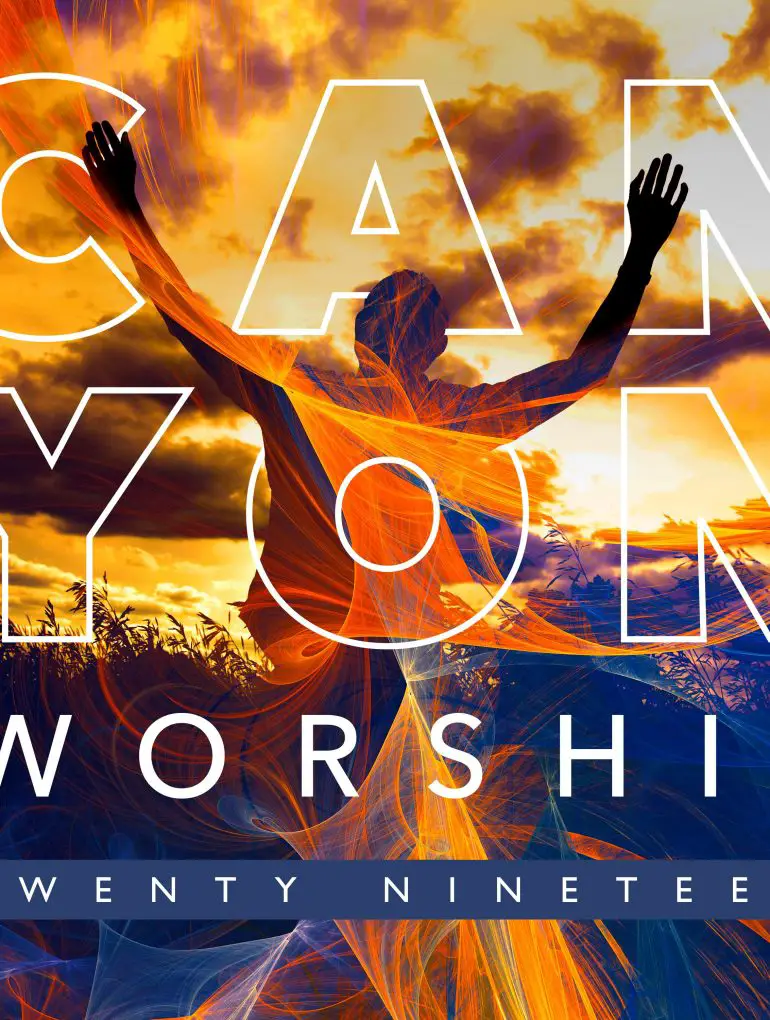 Canyon Worship - 'Canyon Worship 2019' Reaction | Opinions | LIVING LIFE FEARLESS