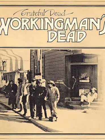 Grateful Dead's iconic album, 'Workingman's Dead', is getting a 50th Anniversary reissue release | News | LIVING LIFE FEARLESS