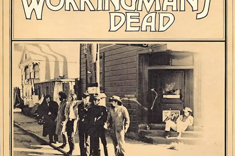 Grateful Dead's iconic album, 'Workingman's Dead', is getting a 50th Anniversary reissue release | News | LIVING LIFE FEARLESS