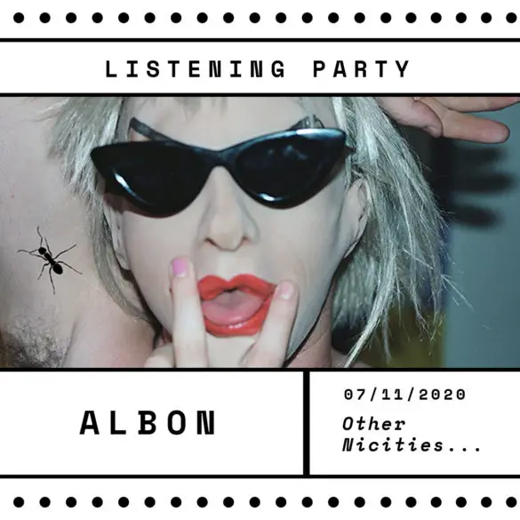 Albon: ‘Other Niceties…’ Zoom Listening Party | Hype | LIVING LIFE FEARLESS