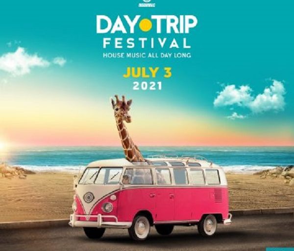“Day Trip” Music Festival is to be held in July 2021 | News | LIVING LIFE FEARLESS