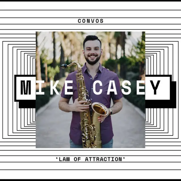 CONVOS: Mike Casey, 'Law of Attraction' | Hype | LIVING LIFE FEARLESS