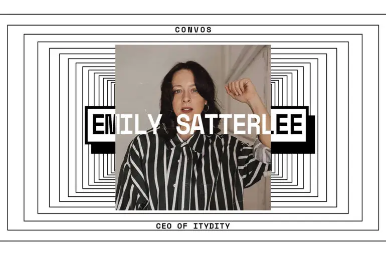CONVOS: Emily Satterlee, CEO of ityDity | Hype | LIVING LIFE FEARLESS