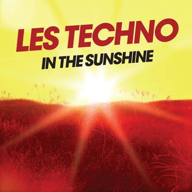 Les Techno - "In The Sunshine" Reaction | Opinions | LIVING LIFE FEARLESS