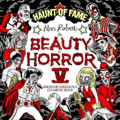 The Latest Coloring Book In The 'Beauty Of Horror' Series To Feature David Bowie, Ramones, And More | News | LIVING LIFE FEARLESS