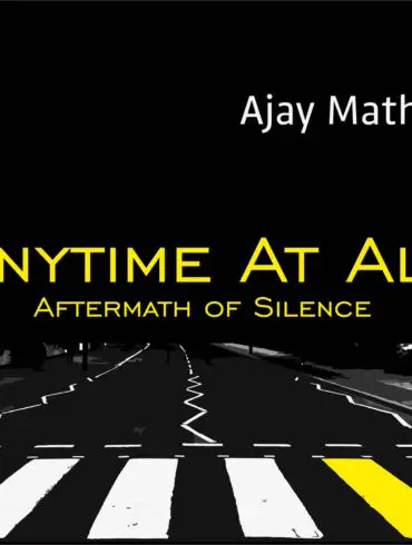 Ajay Mathur - "Anytime At All" Reaction | Opinions | LIVING LIFE FEARLESS