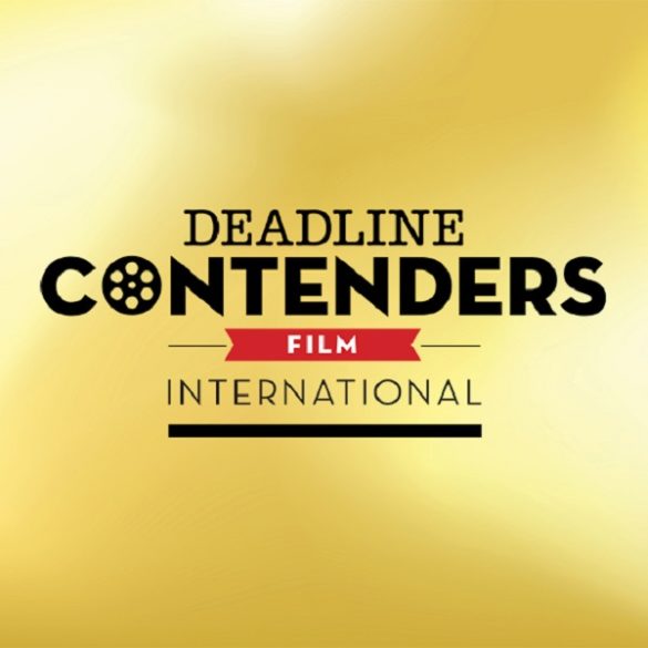 Deadline Hollywood Launches Contenders Film: International Streaming Site | News | LIVING LIFE FEARLESS