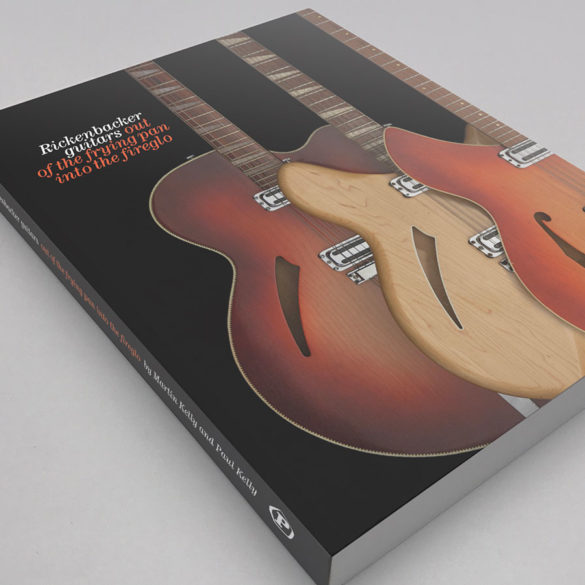 New Book By Guitar Manufacturer Rickenbacker Features Many Rock Stars | News | LIVING LIFE FEARLESS