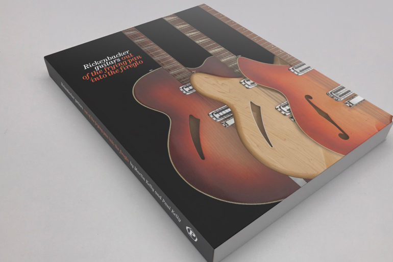 New Book By Guitar Manufacturer Rickenbacker Features Many Rock Stars | News | LIVING LIFE FEARLESS