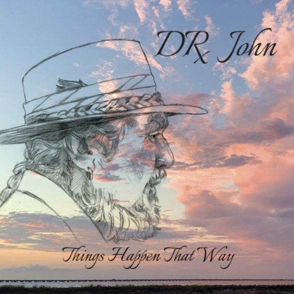 Legendary New Orleans Artist Dr. John to Have a Posthumous Album Released | News | LIVING LIFE FEARLESS