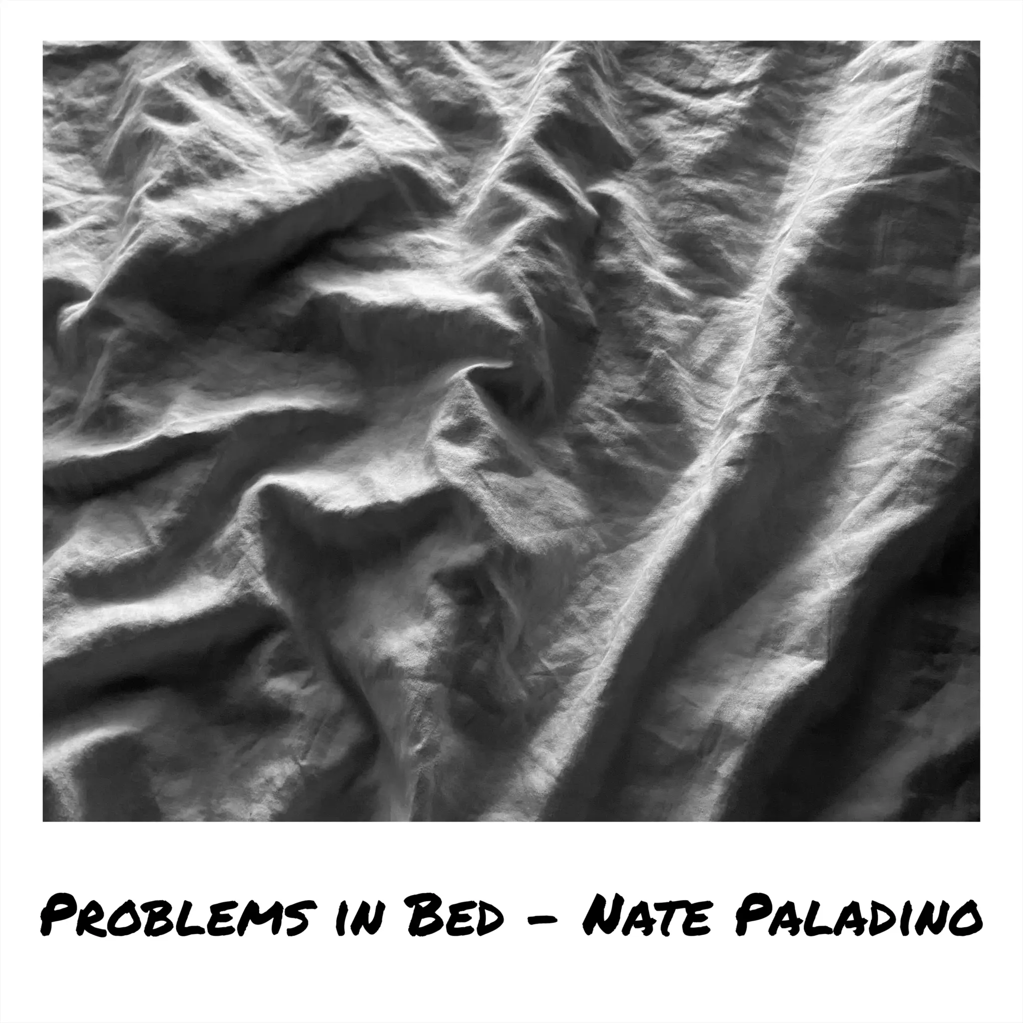 Nate Paladino - "Problems In Bed" Review | Opinions | LIVING LIFE FEARLESS