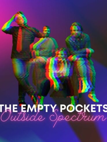 The Empty Pockets - 'Outside Spectrum' Review | Opinions | LIVING LIFE FEARLESS