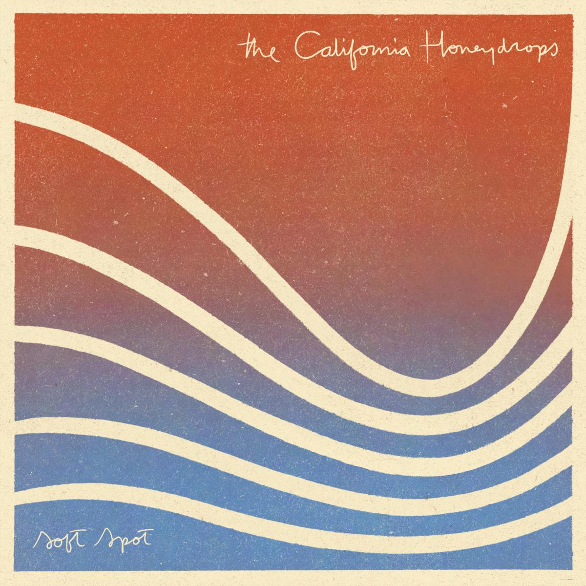 The California Honeydrops - 'Soft Spot' Review | Opinions | LIVING LIFE FEARLESS