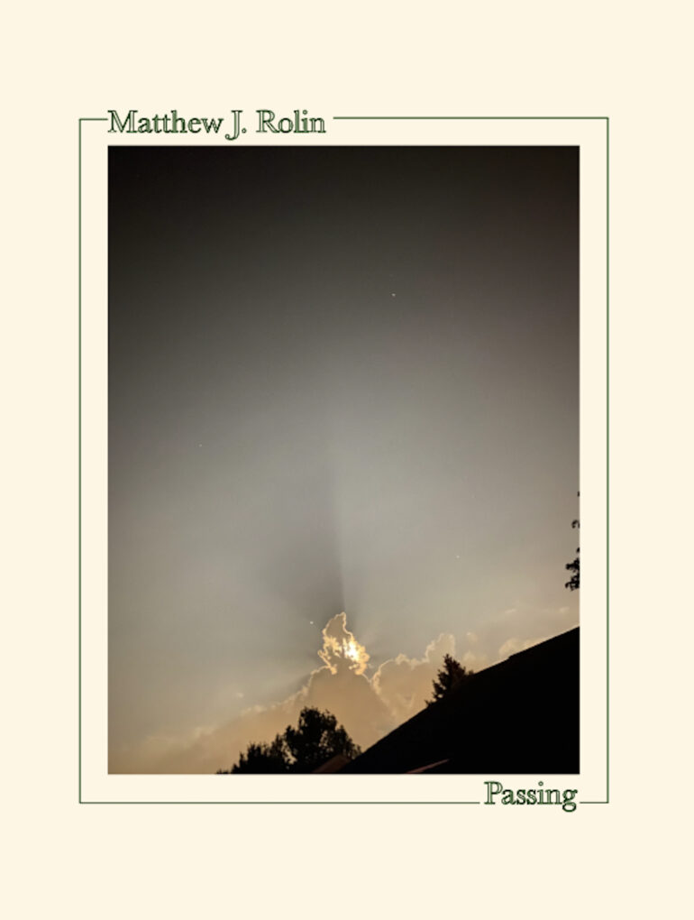 Matthew J. Rolin - 'Passing' Review | Opinions | LIVING LIFE FEARLESS