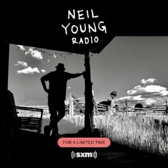 SiriusXM will now Present Neil Young Radio High-Res | News | LIVING LIFE FEARLESS