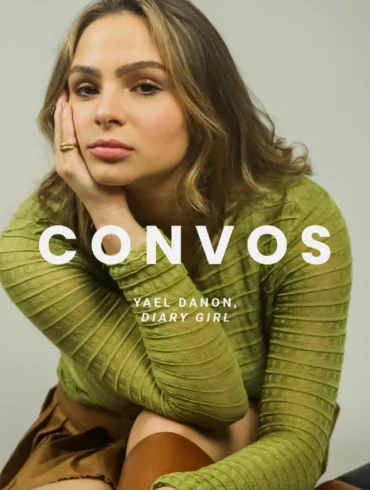 CONVOS: Yael Danon, 'Diary Girl' | Hype | LIVING LIFE FEARLESS