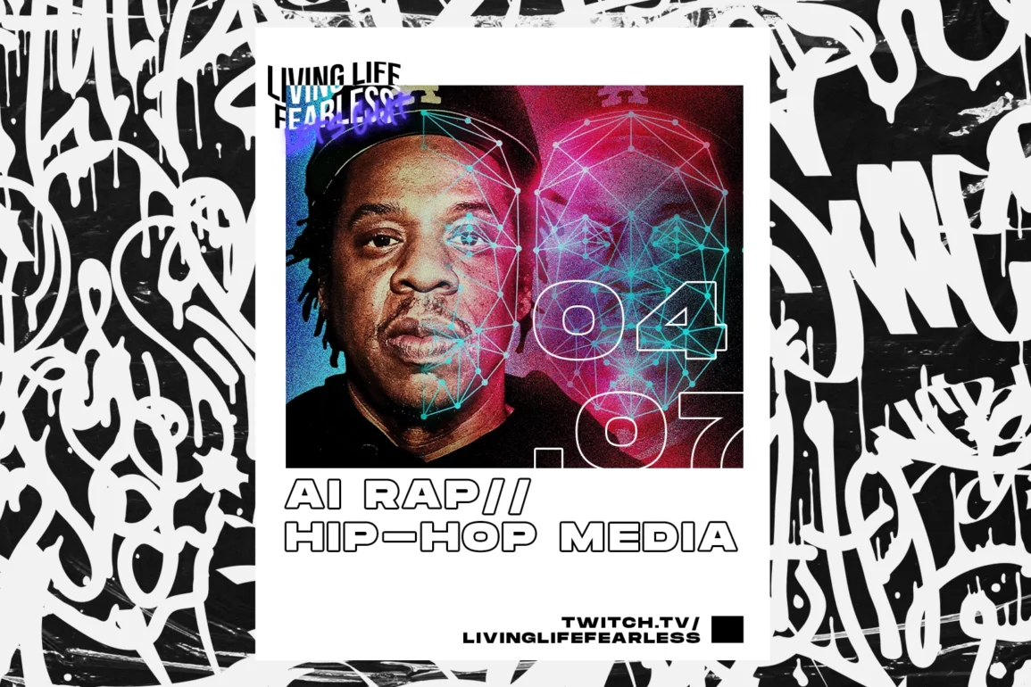 Let's Chat: AI Rap, Hip-Hop Media, & more | Podcasts | LIVING LIFE FEARLESS