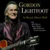A New Live Album is Coming from the Late Great Canadian Singer-Songwriter Gordon Lightfoot | News | LIVING LIFE FEARLESS