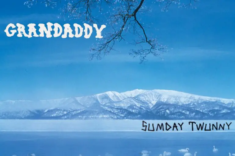 Indie Darlings Grandaddy to Release 20th Anniversary Box Set of One of Their Best Albums | News | LIVING LIFE FEARLESS