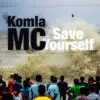 Single Premiere: Komla MC Gives Us His Unique Take on Drill with "Save yourself" (24-Hour Exclusive) Hype | LIVING LIFE FEARLESS