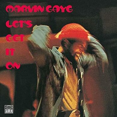 Reissue of Marvin Gaye’s Classic Album ‘Let’s Get It On’ to Include Unreleased Songs | News | LIVING LIFE FEARLESS