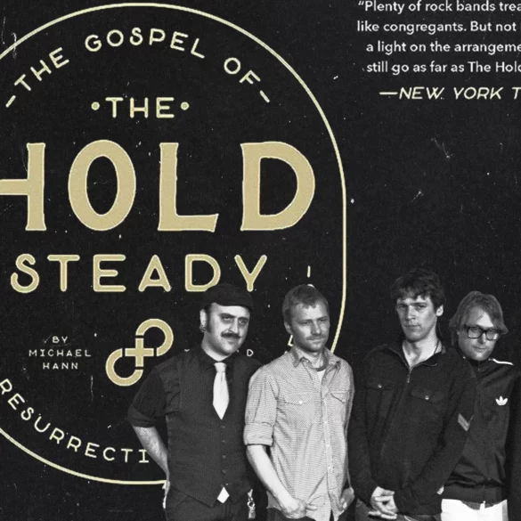 Michael Hann on 'The Gospel of The Hold Steady', Writing an Oral History, the Unified Scene, and More | Hype | LIVING LIFE FEARLESS