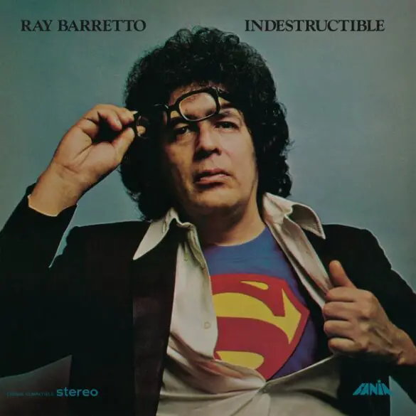 Craft Latino Announces 50th-Anniversary Reissue for Ray Barretto's 'Indestructible' | Latest Buzz | LIVING LIFE FEARLESS