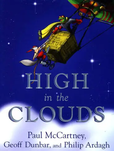 Paul McCartney is Preparing an Animated Feature Film, High in the Clouds | News | LIVING LIFE FEARLESS