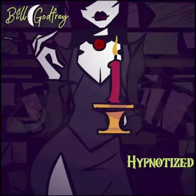 Bill Godfrey - 'Hypnotized' EP Review | Opinons | LIVING LIFE FEARLESS