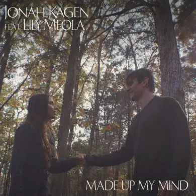 Jonah Kagen Shares New Single/Video "Made Up My Mind (feat. Lily Meola)" | Latest Buzz | LIVING LIFE FEARLESS