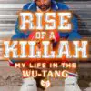 Ghostface Killah is to Publish a New Memoir Titled 'Rise Of A Killah' | News | LIVING LIFE FEARLESS