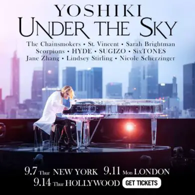 New Film from Yoshiki, Under the Sky, Features a Number of Well-Known Pop Stars | Latest Buzz | LIVING LIFE FEARLESS