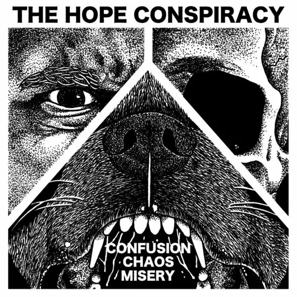 Hardcore Band The Hope Conspiracy Make their Return With Confusion/Chaos/Misery | Latest Buzz | LIVING LIFE FEARLESS